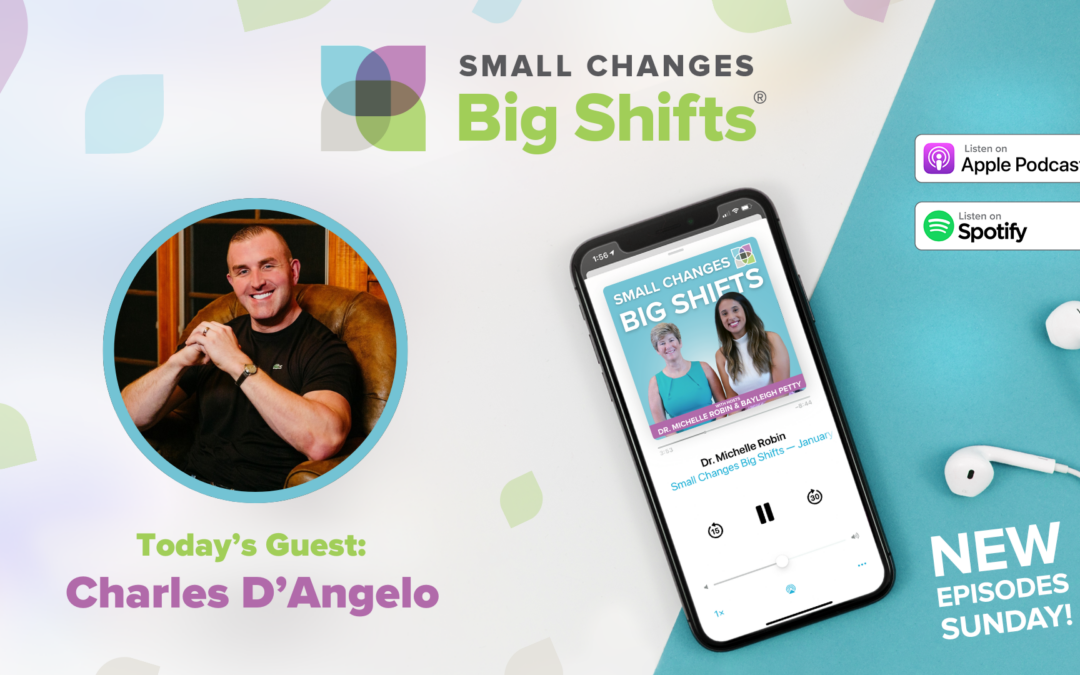 Escape the Trap of Limiting Beliefs and Transform Your Life with Charles D’Angelo | Season 12, Bonus