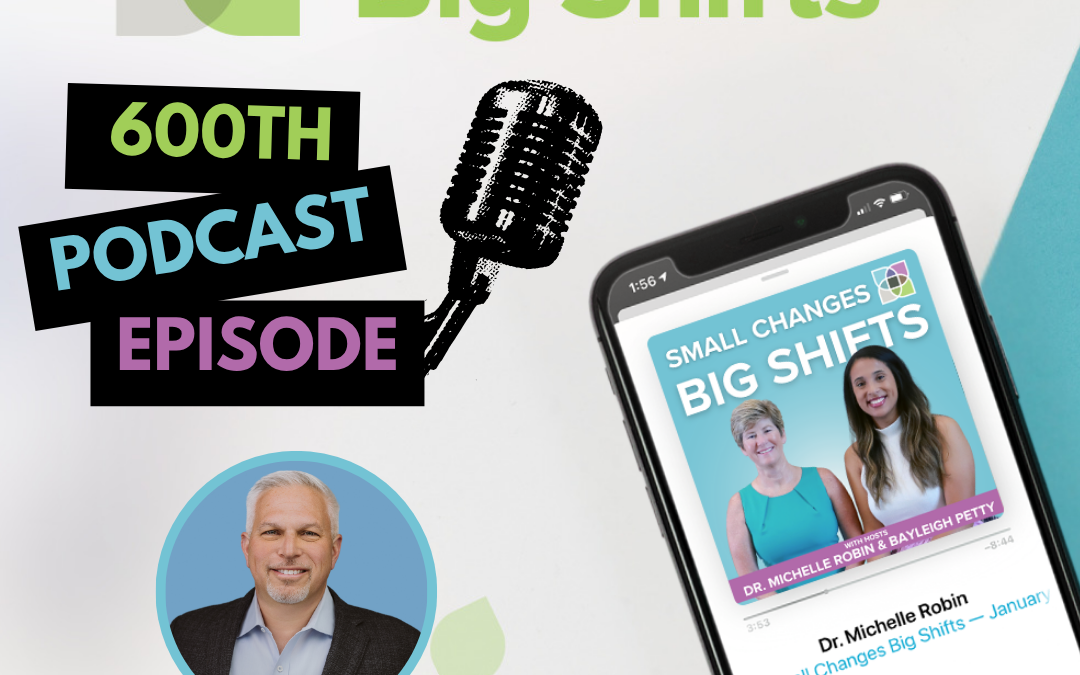 Celebrating 600 Episodes: Joel Goldberg Hosts a Milestone Journey with Dr. Michelle Robin | Season 13, Ep. 600